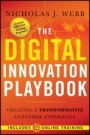 The Digital Innovation Playbook: Creating a Transformative Customer Experience - ISBN 9780470944707