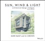 Sun, Wind, and Light: Architectural Design Strategies - ISBN 9780470945780