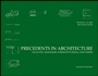 Precedents in Architecture: Analytic Diagrams, Formative Ideas, and Partis - ISBN 9780470946749