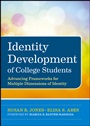 Identity Development of College Students: Advancing Frameworks for Multiple Dimensions of Identity - ISBN 9780470947197