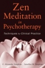 Zen Meditation in Psychotherapy: Techniques for Clinical Practice - ISBN 9780470948262