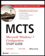 MCTS Microsoft Windows 7 Configuration Study Guide: Exam 70–680 Study Guide - ISBN 9780470948453