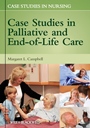 Case Studies in Palliative and End–of–Life Care - ISBN 9780470958254