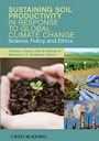 Sustaining Soil Productivity in Response to Global Climate Change: Science, Policy, and Ethics - ISBN 9780470958575