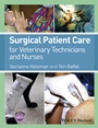 Surgical Patient Care for Veterinary Technicians and Nurses - ISBN 9780470959763