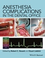 Anesthesia Complications in the Dental Office - ISBN 9780470960295