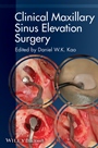 Clinical Maxillary Sinus Elevation Surgery - ISBN 9780470960738