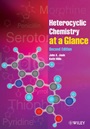 Heterocyclic Chemistry At A Glance - ISBN 9780470971215