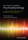 Case Studies in Applied Psychophysiology: Neurofeedback and Biofeedback Treatments for Advances in Human Performance - ISBN 9780470971734