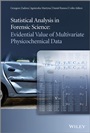 Statistical Analysis in Forensic Science: Evidential Value of Multivariate Physicochemical Data - ISBN 9780470972106
