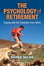 The Psychology of Retirement: Coping with the Transition from Work - ISBN 9780470972663