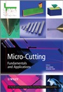 Micro–Cutting: Fundamentals and Applications - ISBN 9780470972878