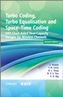 Turbo Coding, Turbo Equalisation and Space–Time Coding: EXIT–Chart–Aided Near–Capacity Designs for Wireless Channels - ISBN 9780470972908