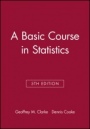 A Basic Course in Statistics - ISBN 9780470973875