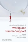 International Handbook of Workplace Trauma Support - ISBN 9780470974131