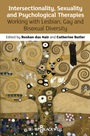 Intersectionality, Sexuality and Psychological Therapies: Working with Lesbian, Gay and Bisexual Diversity - ISBN 9780470975008