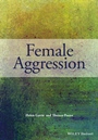 Female Aggression - ISBN 9780470975473