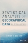 Statistical Analysis of Geographical Data: An Introduction - ISBN 9780470977033