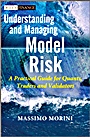 Understanding and Managing Model Risk: A Practical Guide for Quants, Traders and Validators - ISBN 9780470977613