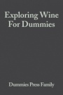 Exploring Wine For Dummies - ISBN 9780470978757