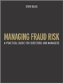 Managing Fraud Risk: A Practical Guide for Directors and Managers - ISBN 9780470979457