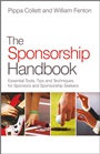 The Sponsorship Handbook: Essential Tools, Tips and Techniques for Sponsors and Sponsorship Seekers - ISBN 9780470979846
