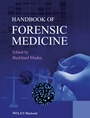 Handbook of Forensic Medicine - ISBN 9780470979990