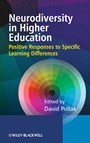 Neurodiversity in Higher Education: Positive Responses to Specific Learning Differences - ISBN 9780470997536