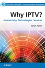 Why IPTV?: Interactivity, Technologies, Services - ISBN 9780470998052