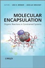 Molecular Encapsulation: Organic Reactions in Constrained Systems - ISBN 9780470998076