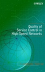 Quality of Service Control in High–Speed Networks - ISBN 9780471003977