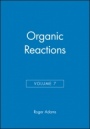 Organic Reactions, Volume 7 - ISBN 9780471006602