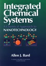 Integrated Chemical Systems: A Chemical Approach to Nanotechnology - ISBN 9780471007333