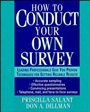 How to Conduct Your Own Survey - ISBN 9780471012672