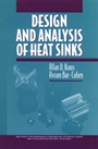 Design and Analysis of Heat Sinks - ISBN 9780471017554