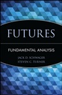 Futures: Fundamental Analysis - ISBN 9780471020561