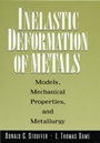 Inelastic Deformation of Metals: Models, Mechanical Properties, and Metallurgy - ISBN 9780471021438