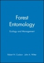 Forest Entomology: Ecology and Management - ISBN 9780471025733