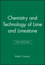 Chemistry and Technology of Lime and Limestone - ISBN 9780471027713