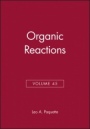 Organic Reactions, Volume 45 - ISBN 9780471031611
