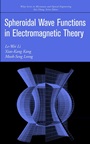 Spheroidal Wave Functions in Electromagnetic Theory - ISBN 9780471031703