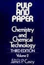 Pulp and Paper: Chemistry and Chemical Technology, Volume 2 - ISBN 9780471031765