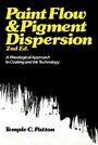 Paint Flow and Pigment Dispersion: A Rheological Approach to Coating and Ink Technology - ISBN 9780471032724