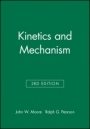 Kinetics and Mechanism - ISBN 9780471035589
