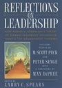 Reflections on Leadership: How Robert K. Greenleafs Theory of Servant–Leadership Influenced Todays Top Management Thinkers - ISBN 9780471036869