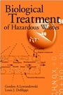 Biological Treatment of Hazardous Wastes - ISBN 9780471048619