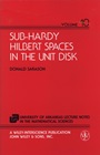 Sub–Hardy Hilbert Spaces in the Unit Disk - ISBN 9780471048978