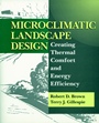 Microclimatic Landscape Design: Creating Thermal Comfort and Energy Efficiency - ISBN 9780471056676