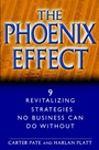 The Phoenix Effect: 9 Revitalizing Strategies No Business Can Do Without - ISBN 9780471062622