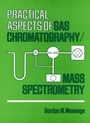 Practical Aspects of Gas Chromatography/Mass Spectrometry - ISBN 9780471062776